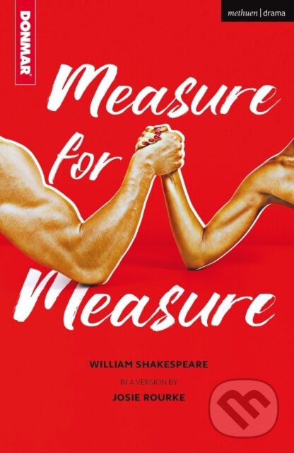 Kniha: Measure for Measure (William Shakespeare). Methuen Drama, 2018 Kniha: Measure for Measure (William Shakespeare). Methuen Drama, 2018