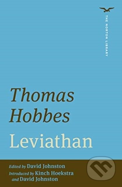 Kniha: Leviathan (Thomas Hobbes a David Johnston). WW Norton & Co, 2020 Kniha: Leviathan (Thomas Hobbes a David Johnston). WW Norton & Co, 2020