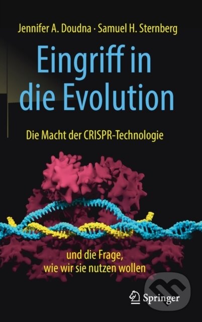 Kniha: Eingriff in die Evolution (Jennifer A. Doudna a Samuel H. Sternberg). , 2018 Kniha: Eingriff in die Evolution (Jennifer A. Doudna a Samuel H. Sternberg). , 2018