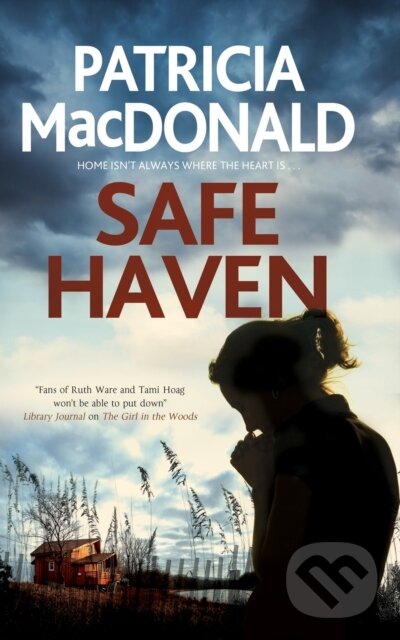 Kniha: Safe Haven (Patricia MacDonald). Severn House, 2019 Kniha: Safe Haven (Patricia MacDonald). Severn House, 2019