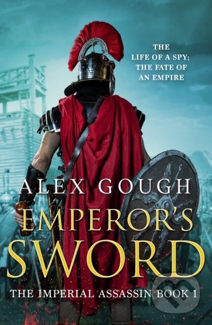 Kniha: Emperor's Sword (Alex Gough). Canelo, 2020 Kniha: Emperor's Sword (Alex Gough). Canelo, 2020