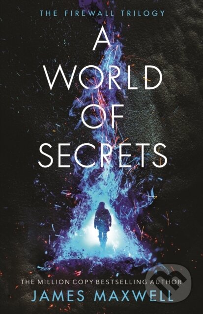 Kniha: A World of Secrets (James Maxwell). , 2020 Kniha: A World of Secrets (James Maxwell). , 2020
