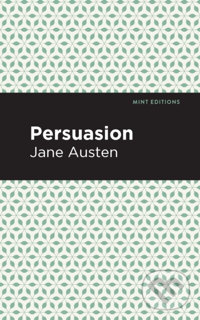 Kniha: Persuasion (Jane Austen). , 2021 Kniha: Persuasion (Jane Austen). , 2021