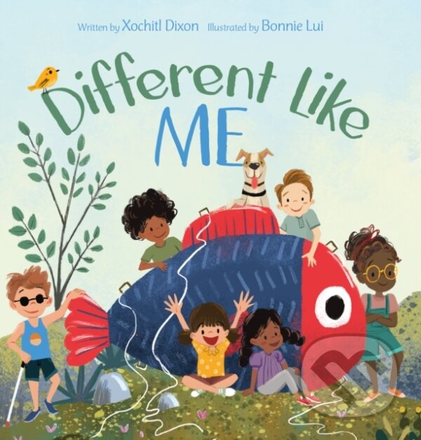 Kniha: Different Like Me (Xochitl Dixon). , 2020 Kniha: Different Like Me (Xochitl Dixon). , 2020