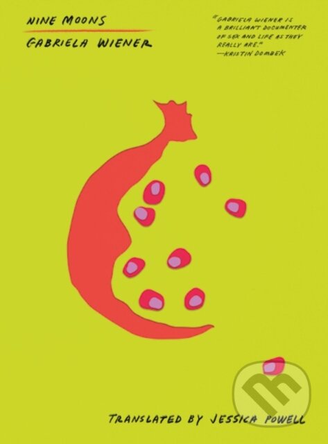 Kniha: Nine Moons (Gabriela Wiener). , 2020 Kniha: Nine Moons (Gabriela Wiener). , 2020