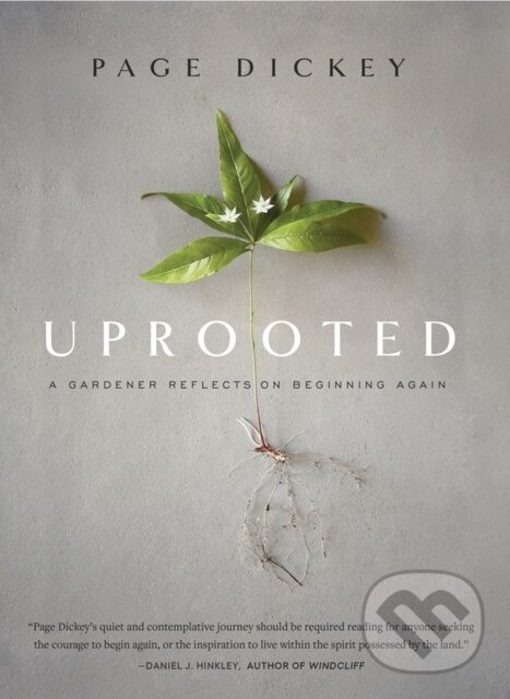 Kniha: Uprooted (Page Dickey). Timber, 2020 Kniha: Uprooted (Page Dickey). Timber, 2020