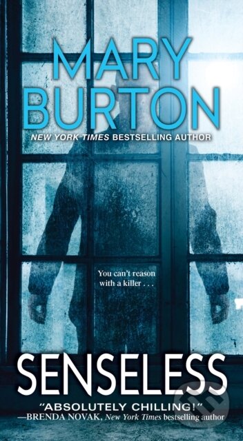 Kniha: Senseless (Mary Burton). Kensington Publishing Corporation, 2019 Kniha: Senseless (Mary Burton). Kensington Publishing Corporation, 2019