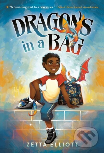 Kniha: Dragons in a Bag (Geneva B a Zetta Elliott). Ballantine, 2019 Kniha: Dragons in a Bag (Geneva B a Zetta Elliott). Ballantine, 2019