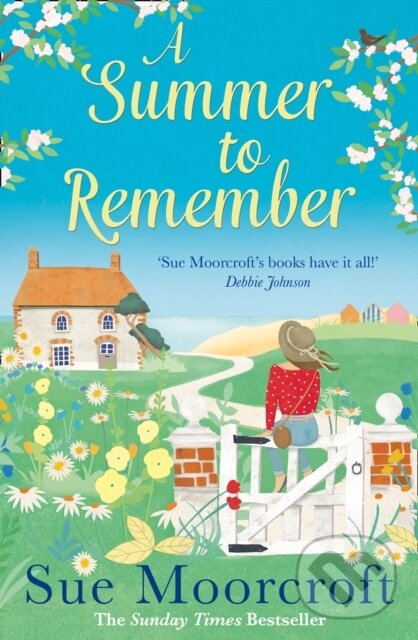 Kniha: A Summer to Remember (Sue Moorcroft). Avon, 2019 Kniha: A Summer to Remember (Sue Moorcroft). Avon, 2019