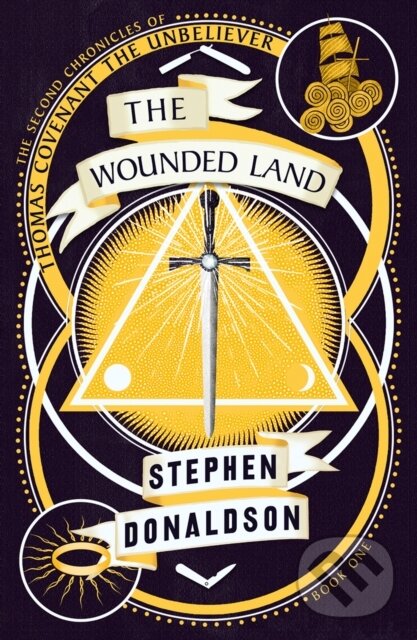 Kniha: The Wounded Land (Stephen Donaldson). HarperCollins, 2019 Kniha: The Wounded Land (Stephen Donaldson). HarperCollins, 2019