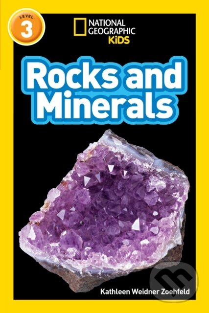 Kniha: Rocks and Minerals (Kathleen Weidner Zoehfeld a National Geographic Kids). Collins, 2018 Kniha: Rocks and Minerals (Kathleen Weidner Zoehfeld a National Geographic Kids). Collins, 2018