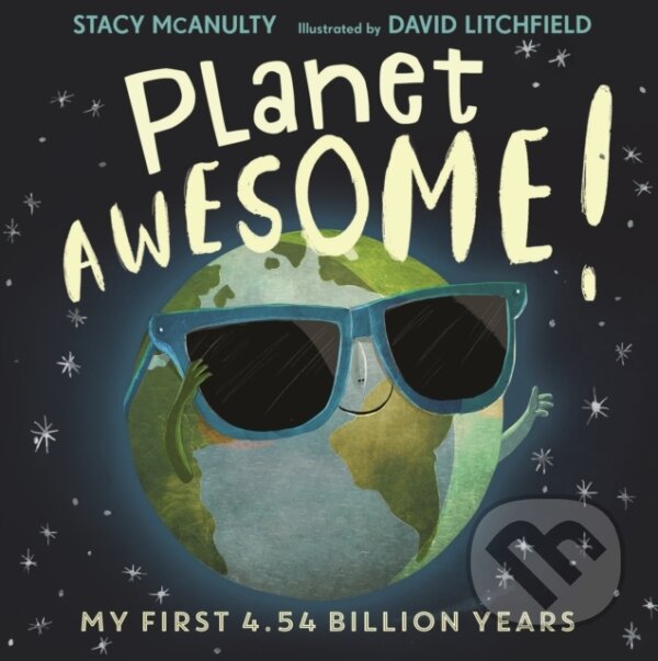 Kniha: Planet Awesome (Stacy McAnulty). Faber and Faber, 2018 Kniha: Planet Awesome (Stacy McAnulty). Faber and Faber, 2018