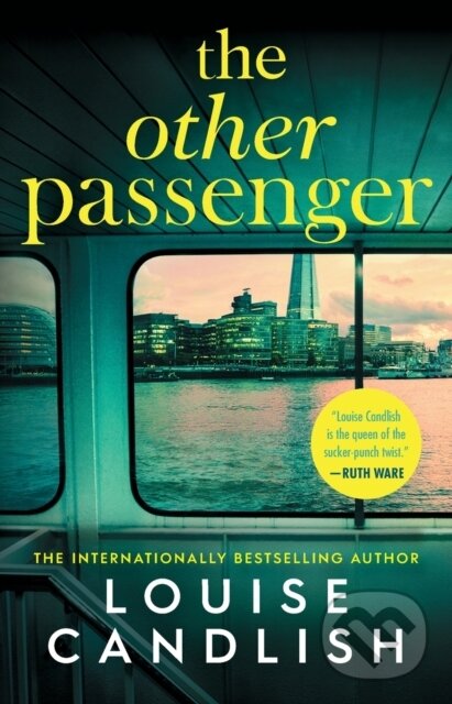 Kniha: Other Passenger (Louise Candlish). Atria Books, 2021 Kniha: Other Passenger (Louise Candlish). Atria Books, 2021