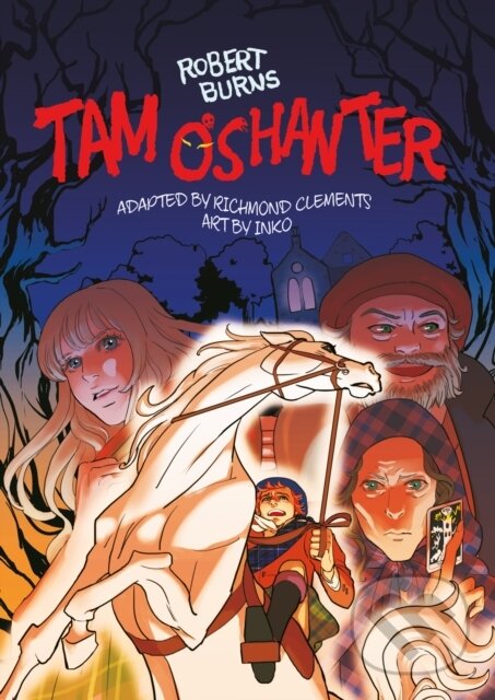 Kniha: Tam O'Shanter (R (Adapt) Clements). , 2019 Kniha: Tam O'Shanter (R (Adapt) Clements). , 2019