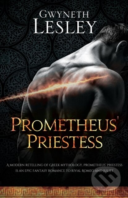 Kniha: Prometheus' Priestess (Gwyneth Lesley). , 2021 Kniha: Prometheus' Priestess (Gwyneth Lesley). , 2021