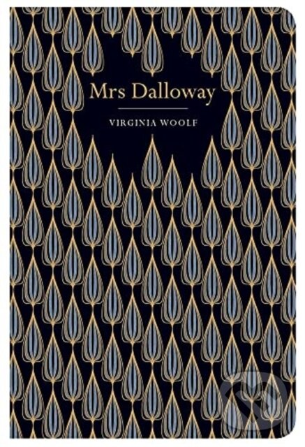 Kniha: Mrs Dalloway (Virginia Woolf). Chiltern, 2021 Kniha: Mrs Dalloway (Virginia Woolf). Chiltern, 2021