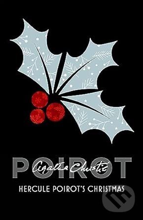 Kniha: Hercule Poirot's Christmas (Agatha Christie). HarperCollins, 2026 Kniha: Hercule Poirot's Christmas (Agatha Christie). HarperCollins, 2026