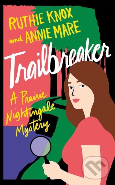 Kniha: Trailbreaker (Annie Mare a Ruthie Knox). Thomas & Mercer, 2026 Kniha: Trailbreaker (Annie Mare a Ruthie Knox). Thomas & Mercer, 2026