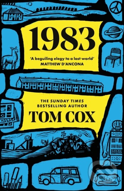 Kniha: 1983 (Tom Cox). Swift Press, 2025 Kniha: 1983 (Tom Cox). Swift Press, 2025
