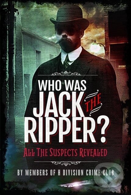 Kniha: Who was Jack the Ripper? (Richard Charles Cobb). , 2025 Kniha: Who was Jack the Ripper? (Richard Charles Cobb). , 2025