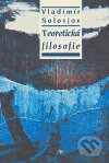 Kniha: Teoretická filosofie (Vladimír Solovjov). Refugium Velehrad-Roma, 2006 Kniha: Teoretická filosofie (Vladimír Solovjov). Refugium Velehrad-Roma, 2006