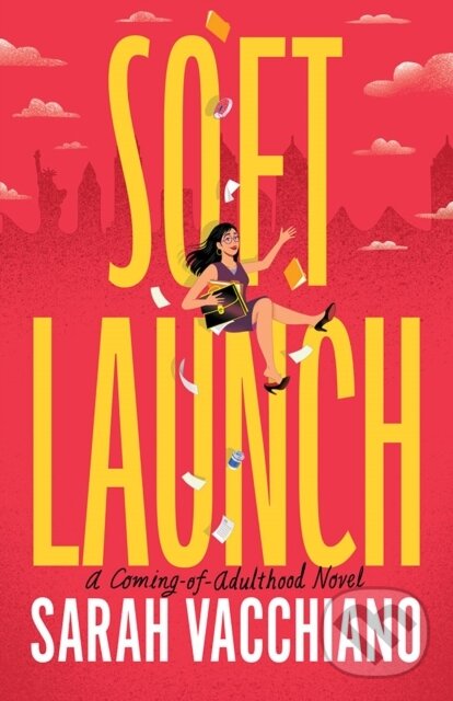 Kniha: Soft Launch (Sarah Vacchiano). , 2026 Kniha: Soft Launch (Sarah Vacchiano). , 2026