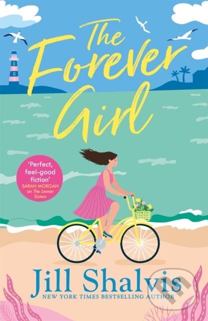 Kniha: The Forever Girl (Jill Shalvis). Headline Eternal, 2021 Kniha: The Forever Girl (Jill Shalvis). Headline Eternal, 2021