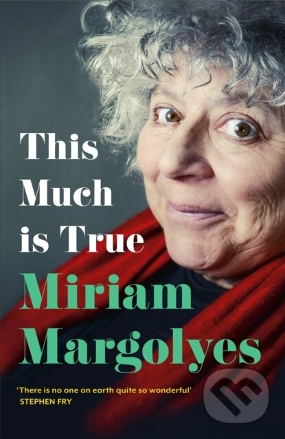 Kniha: This Much is True (Miriam Margolyes). John Murray, 2021 Kniha: This Much is True (Miriam Margolyes). John Murray, 2021