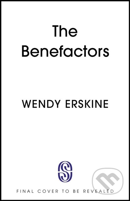 Kniha: The Benefactors (Wendy Erskine). Sceptre, 2025 Kniha: The Benefactors (Wendy Erskine). Sceptre, 2025