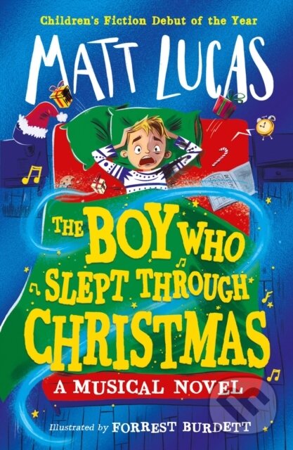 Kniha: The Boy Who Slept Through Christmas (Matt Lucas). Farshore, 2024 Kniha: The Boy Who Slept Through Christmas (Matt Lucas). Farshore, 2024