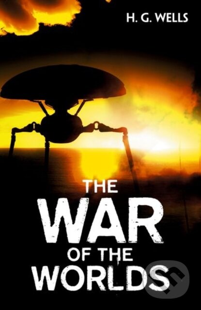 Kniha: The War of the Worlds (H. G. Wells). Oxford University Press, 2021 Kniha: The War of the Worlds (H. G. Wells). Oxford University Press, 2021
