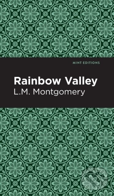Kniha: Rainbow Valley (L. M. Montgomery). , 2021 Kniha: Rainbow Valley (L. M. Montgomery). , 2021