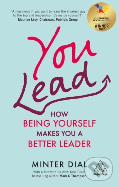 Kniha: You Lead (Minter Dial). Kogan Page, 2021 Kniha: You Lead (Minter Dial). Kogan Page, 2021
