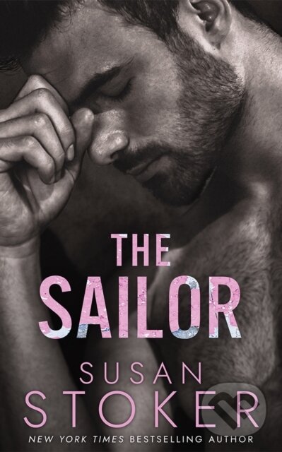 Kniha: The Sailor (Susan Stoker). , 2026 Kniha: The Sailor (Susan Stoker). , 2026