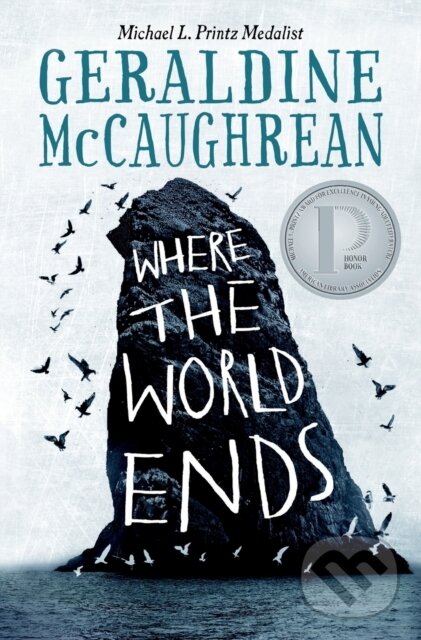 Kniha: Where the World Ends (Geraldine McCaughrean). Flatiron Books, 2021 Kniha: Where the World Ends (Geraldine McCaughrean). Flatiron Books, 2021