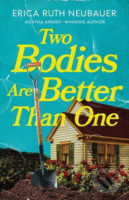 Kniha: Two Bodies Are Better Than One (Erica Ruth Neubauer). Thomas & Mercer, 2026 Kniha: Two Bodies Are Better Than One (Erica Ruth Neubauer). Thomas & Mercer, 2026