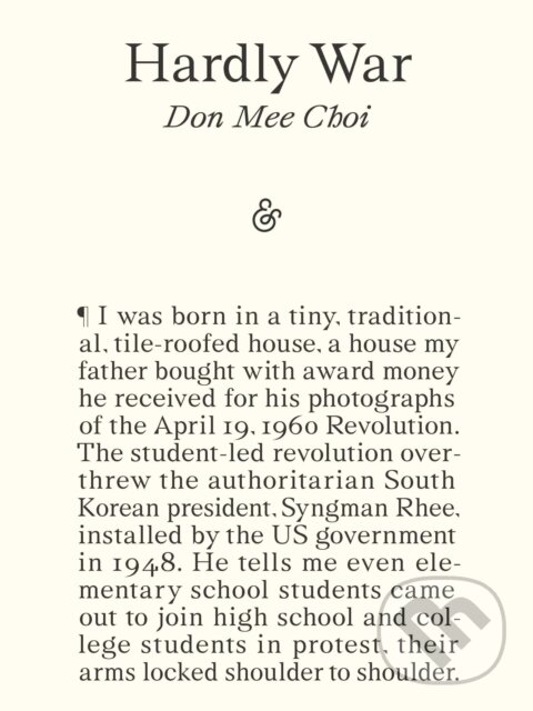 Kniha: Hardly War (Don Mee Choi). And Other Stories, 2025 Kniha: Hardly War (Don Mee Choi). And Other Stories, 2025
