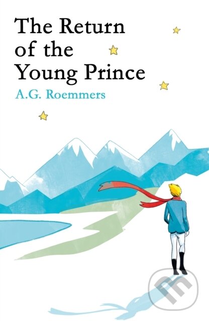 Kniha: The Return of the Young Prince (A.G. Roemmers). Oneworld Publications, 2018 Kniha: The Return of the Young Prince (A.G. Roemmers). Oneworld Publications, 2018
