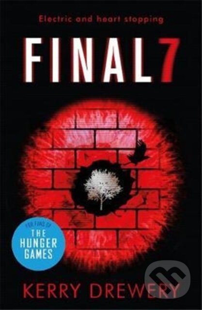 Kniha: Final 7 (Kerry Drewery). Hot Key, 2018 Kniha: Final 7 (Kerry Drewery). Hot Key, 2018