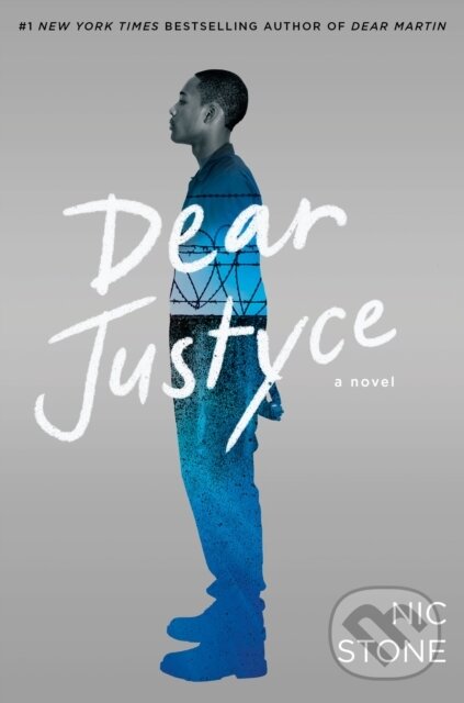 Kniha: Dear Justyce (Nic Stone). , 1900 Kniha: Dear Justyce (Nic Stone). , 1900
