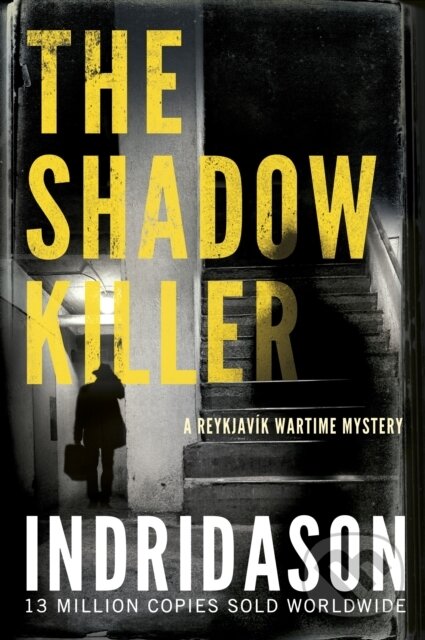 Kniha: The Shadow Killer (Arnaldur Indridason). Harvill Secker, 2018 Kniha: The Shadow Killer (Arnaldur Indridason). Harvill Secker, 2018