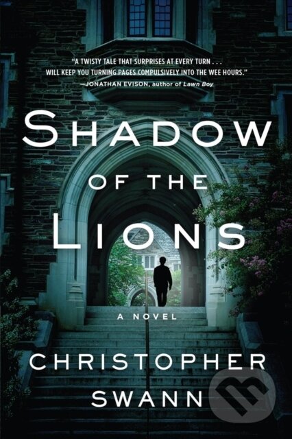 Kniha: Shadow of the Lions (Christopher Swann). Algonquin Books, 2018 Kniha: Shadow of the Lions (Christopher Swann). Algonquin Books, 2018