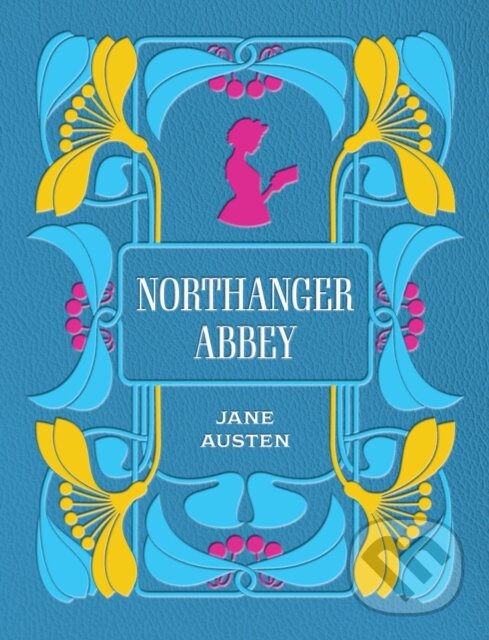 Kniha: Northanger Abbey (Jane Austen). Chartwell Books, 2026 Kniha: Northanger Abbey (Jane Austen). Chartwell Books, 2026