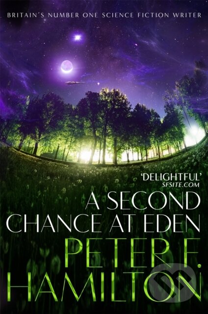 Kniha: A Second Chance at Eden (Peter F. Hamilton). Pan Books, 2019 Kniha: A Second Chance at Eden (Peter F. Hamilton). Pan Books, 2019