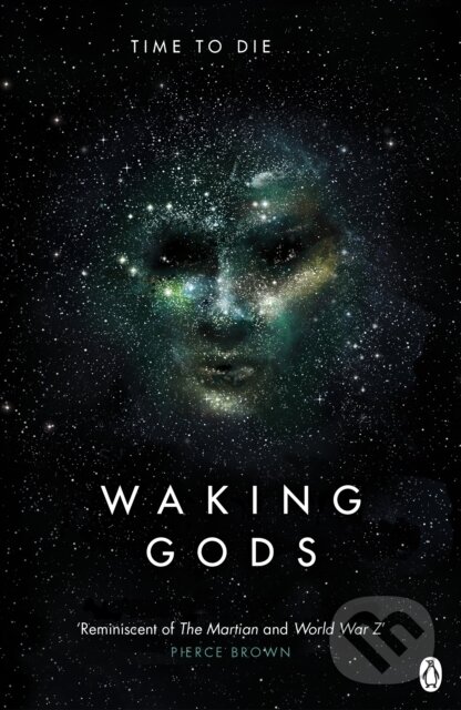 Kniha: Waking Gods (Sylvain Neuvel). Penguin Books, 2018 Kniha: Waking Gods (Sylvain Neuvel). Penguin Books, 2018