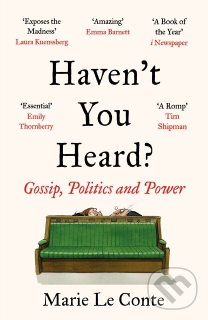 Kniha: Haven't You Heard? (Marie Le Conte). Blink Publishing, 2020 Kniha: Haven't You Heard? (Marie Le Conte). Blink Publishing, 2020