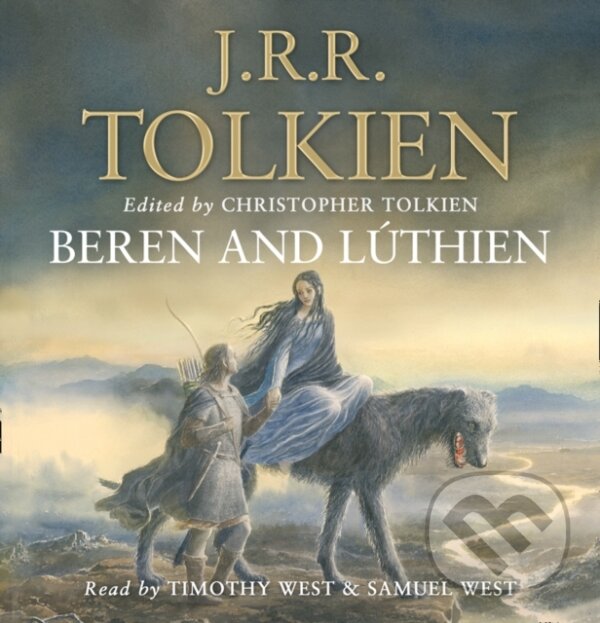 Kniha: Beren and Luthien (J. R. R. Tolkien a Christopher Tolkien). HarperCollins, 2020 Kniha: Beren and Luthien (J. R. R. Tolkien a Christopher Tolkien). HarperCollins, 2020