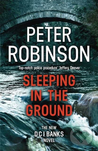 Kniha: Sleeping in the Ground (Peter Robinson). Hodder Paperback, 2018 Kniha: Sleeping in the Ground (Peter Robinson). Hodder Paperback, 2018