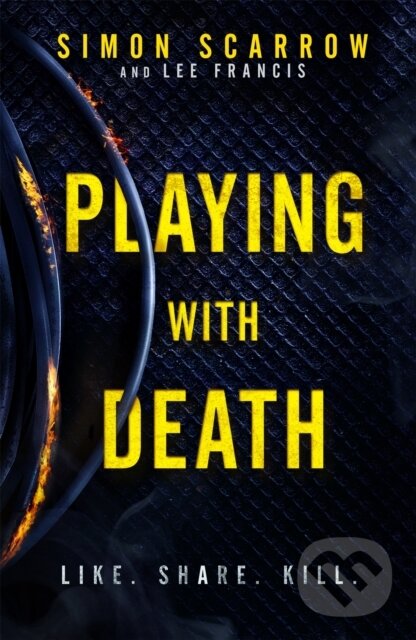 Kniha: Playing With Death (Lee Francis a Simon Scarrow). Headline Book, 2018 Kniha: Playing With Death (Lee Francis a Simon Scarrow). Headline Book, 2018