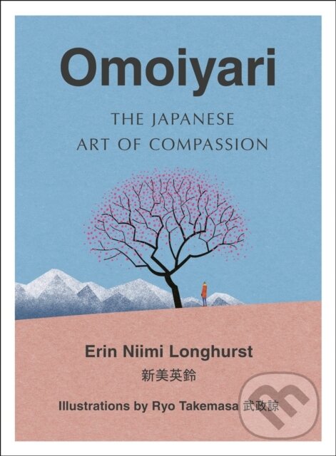 Kniha: Omoiyari (Erin Niimi Longhurst). HarperCollins, 2020 Kniha: Omoiyari (Erin Niimi Longhurst). HarperCollins, 2020